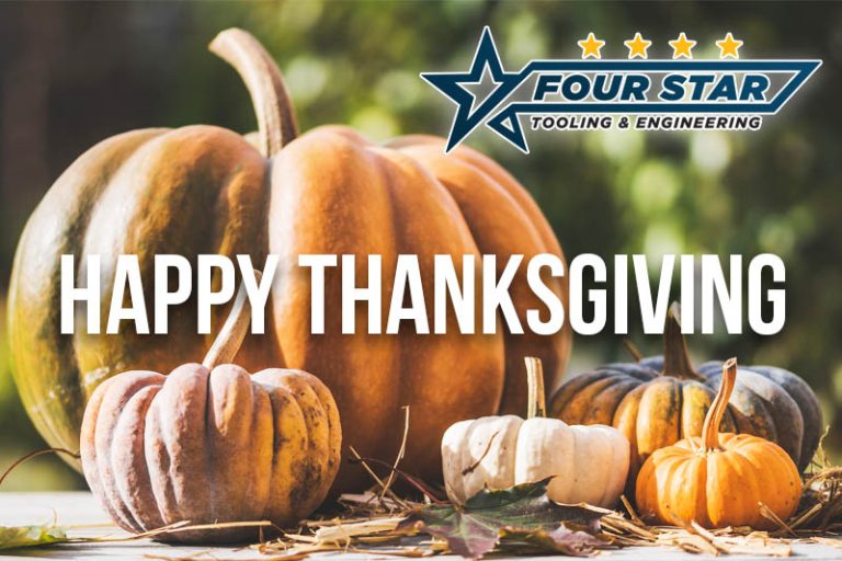 Four Star Tooling & Engineering Wishes You a Happy Thanksgiving